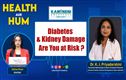 ذیابیطس اور گردوں کو پہنچنے والے نقصان سے کیسے بچیں؟ 